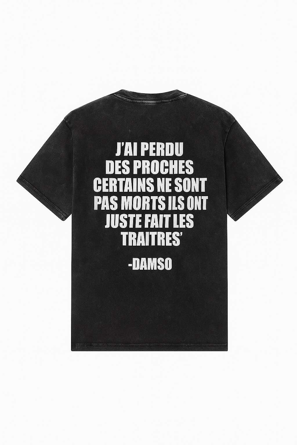 T-shirt DAMSO « J'ai Perdu des Proches » – Lyrics Rap Français